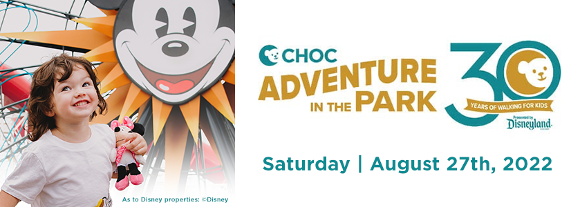 CHOC Adventure in the Park. Saturday, August 27th, 2022.